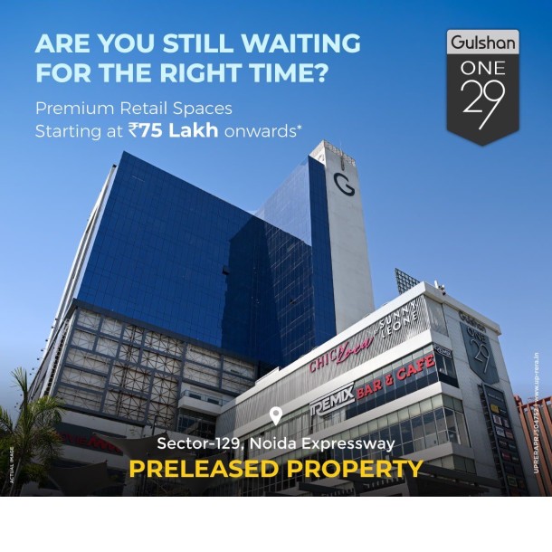 GULSHAN ONE 29 MALL SECTOR 129 NOIDA EXPRESSWAY.-0